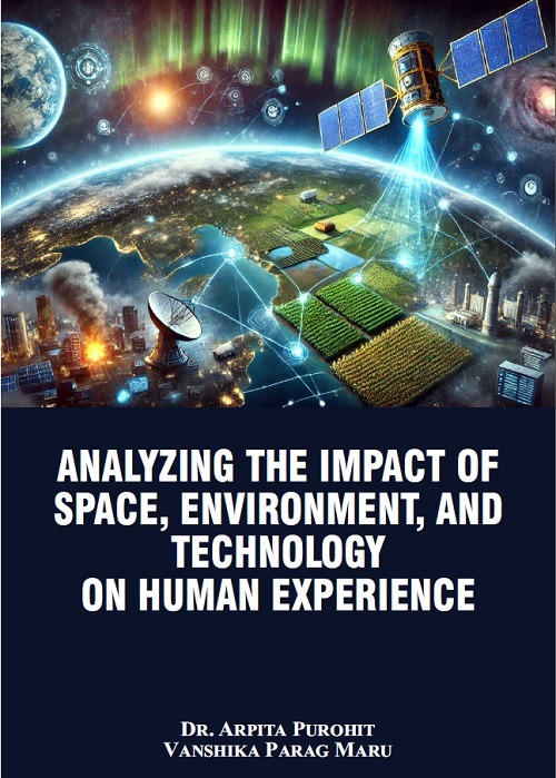 Analyzing the Impact of Space, Environment, and Technology on Human Experience