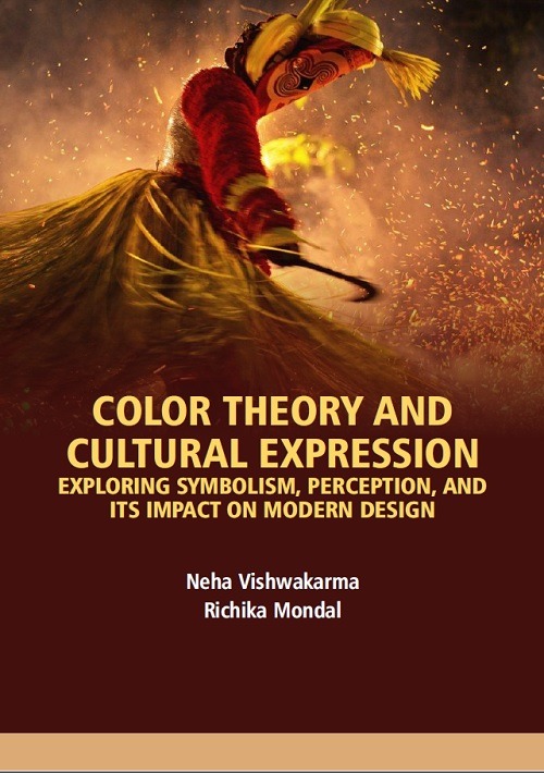 Color Theory and Cultural Expression: Exploring Symbolism, Perception, and Its Impact on Modern Design