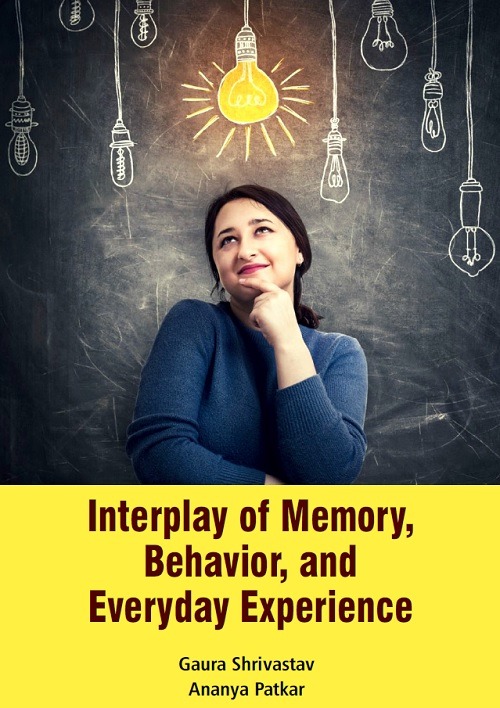 Interplay of Memory, Behavior, and Everyday Experience