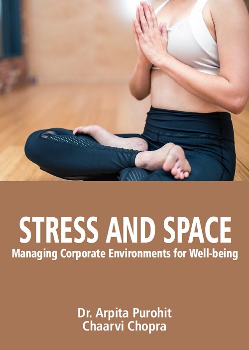 Stress and Space: Managing Corporate Environments for Well-being