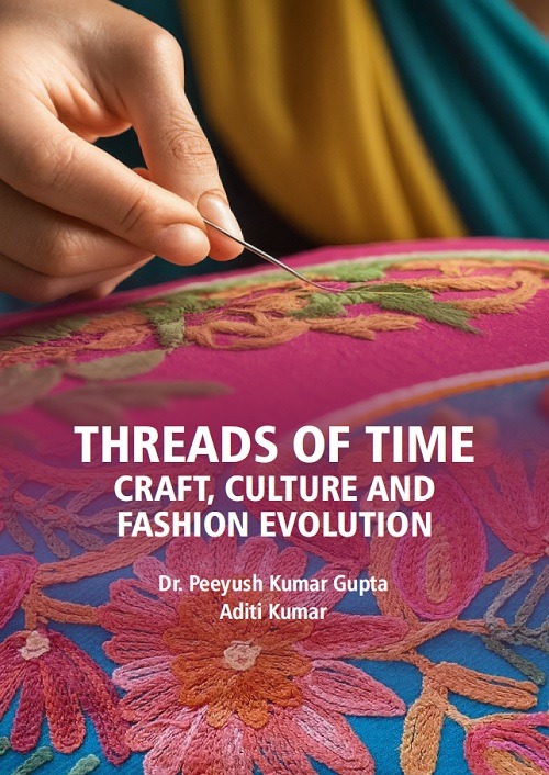 Threads of Time: Craft, Culture and Fashion Evolution