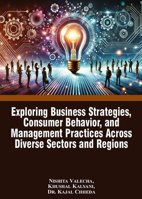 Exploring Business Strategies, Consumer Behavior, and Management Practices Across Diverse Sectors and Regions