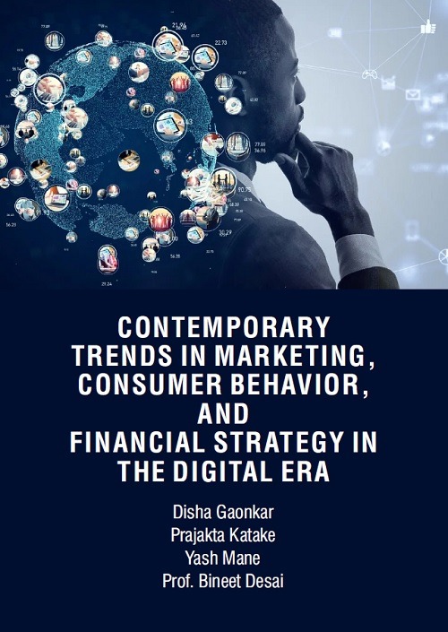 Contemporary Trends in Marketing, Consumer Behavior, and Financial Strategy in the Digital Era