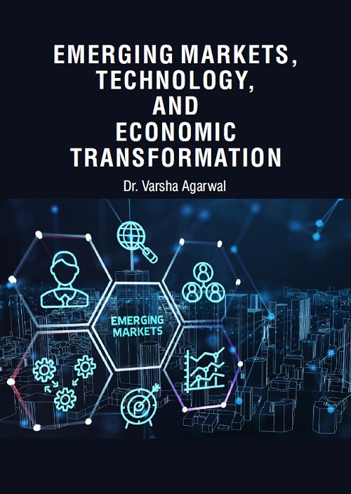 Emerging Markets, Technology, and Economic Transformation