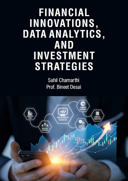 Financial Innovations, Data Analytics, and Investment Strategies