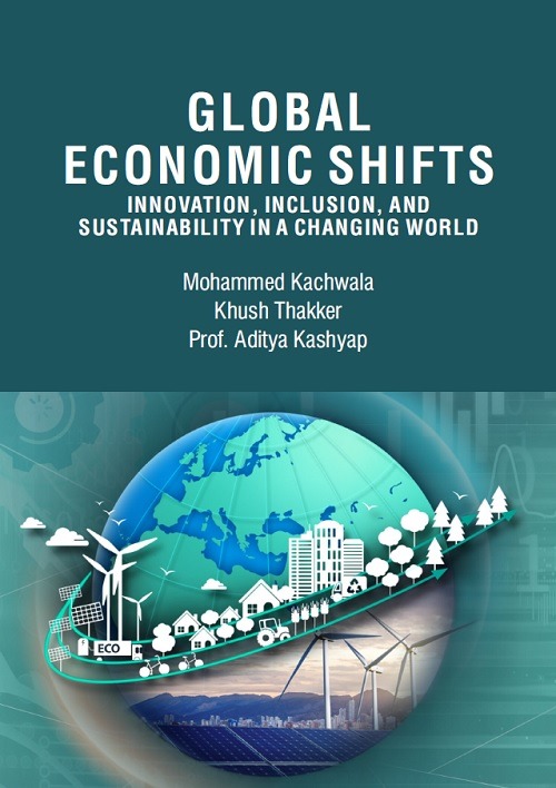 Global Economic Shifts: Innovation, Inclusion, and Sustainability in a Changing World