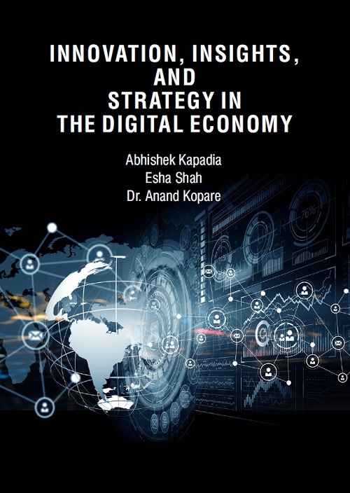 Innovation, Insights, and Strategy in the Digital Economy