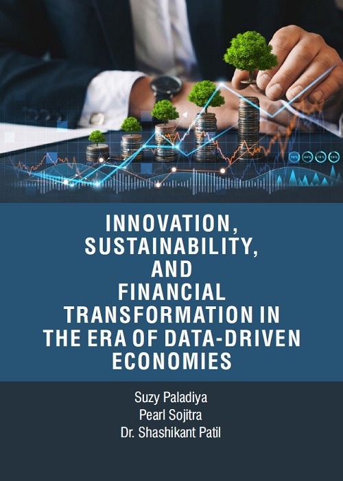 Innovation, Sustainability, and Financial Transformation in the Era of Data-Driven Economies