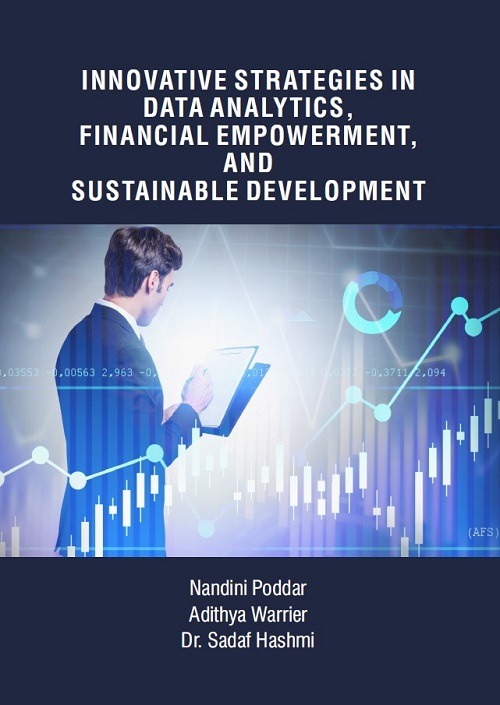 Innovative Strategies in Data Analytics, Financial Empowerment, and Sustainable Development