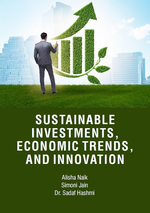 Sustainable Investments, Economic Trends, and Innovation